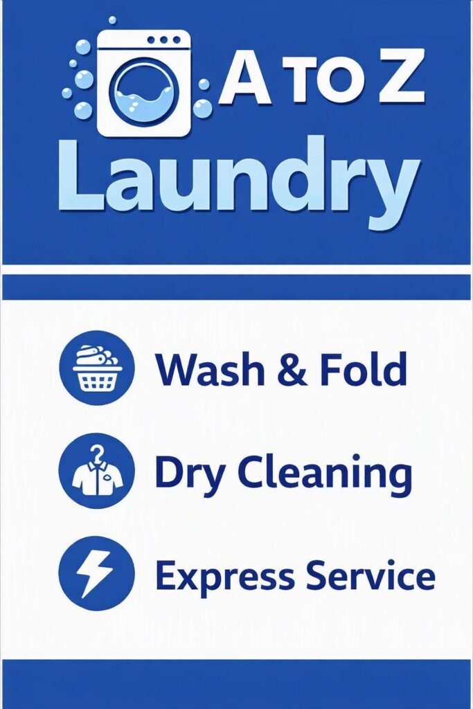 Official branding logo board for A TO Z Laundry featuring a front-load washing machine icon surrounded by soap bubbles on a blue header, alongside circular service icons for Wash & Fold, Dry Cleaning, and Express Service.